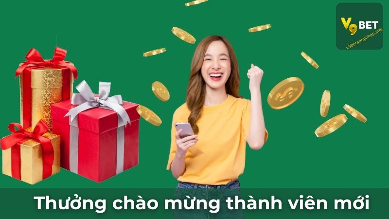 Thưởng chào mừng thành viên mới