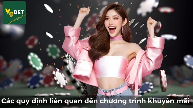 Các quy định liên quan đến chương trình khuyến mãi