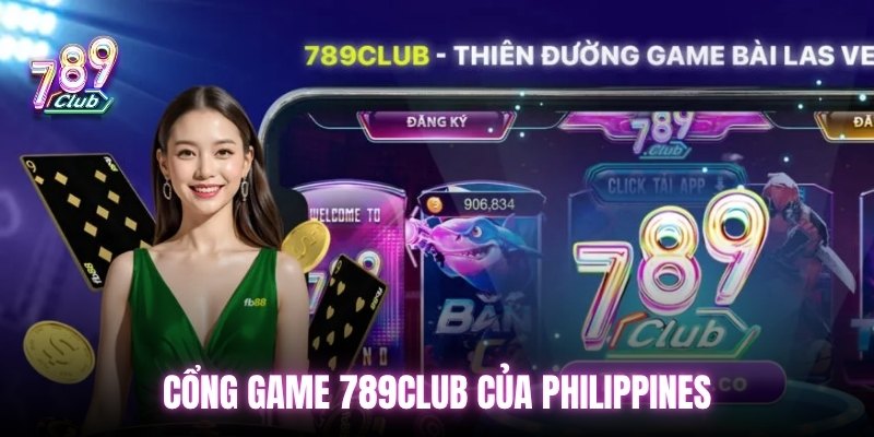 Cổng game 789club của Philippines