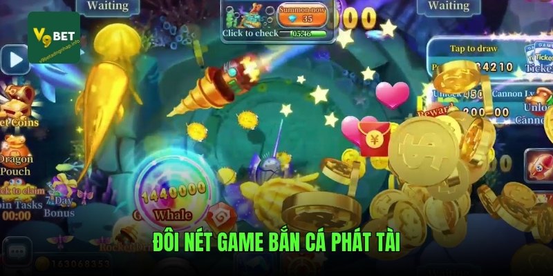 Đôi nét game bắn cá phát tài
