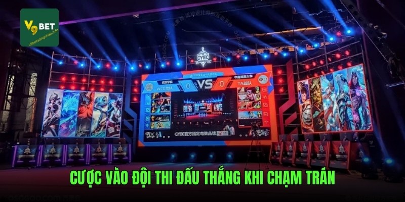 Cược vào đội thi đấu thắng khi chạm trán