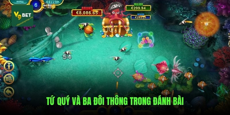 Tứ quý và ba đôi thông trong đánh bài